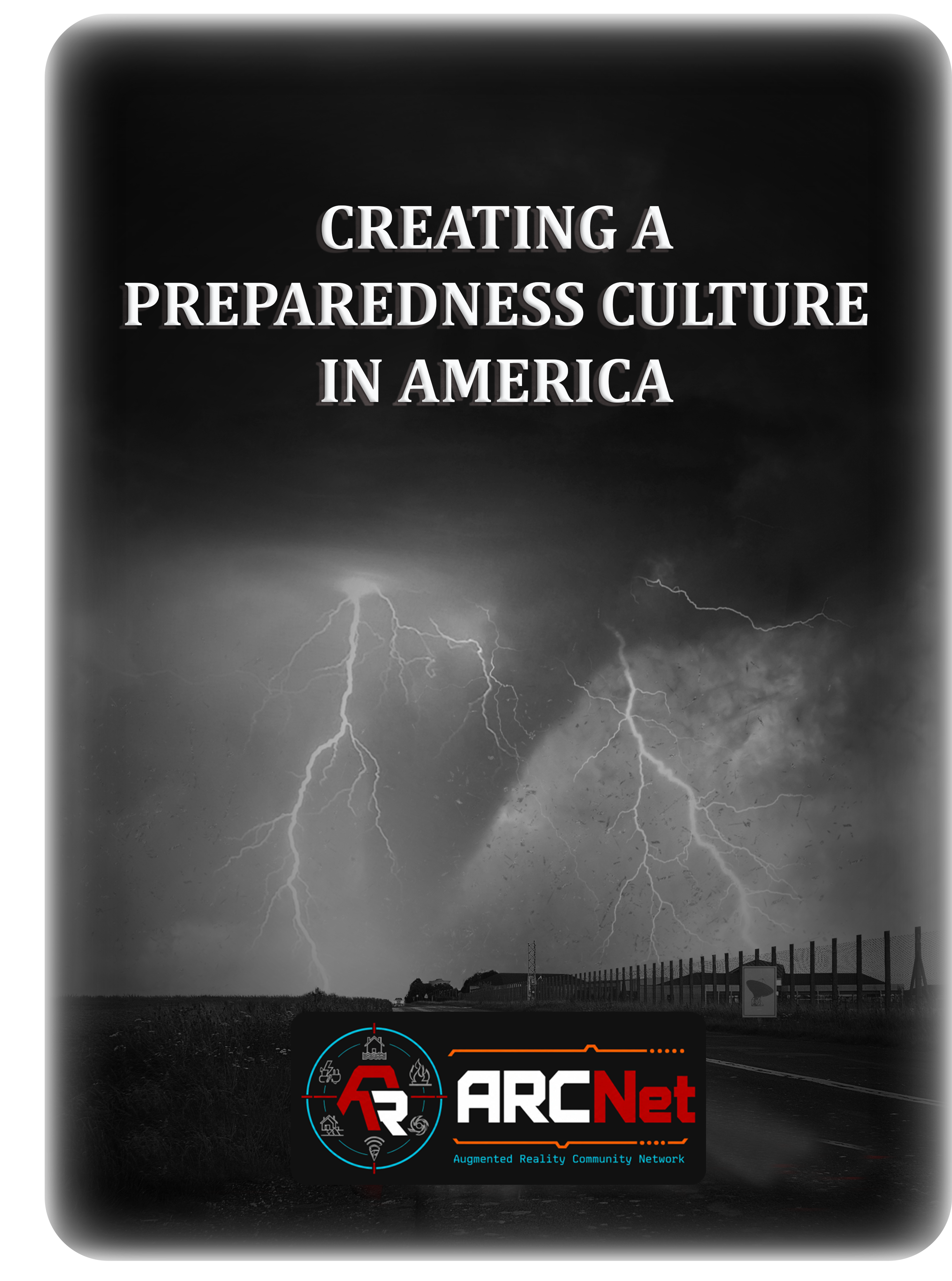 Creating a Preparedness Culture in America — ARCNet